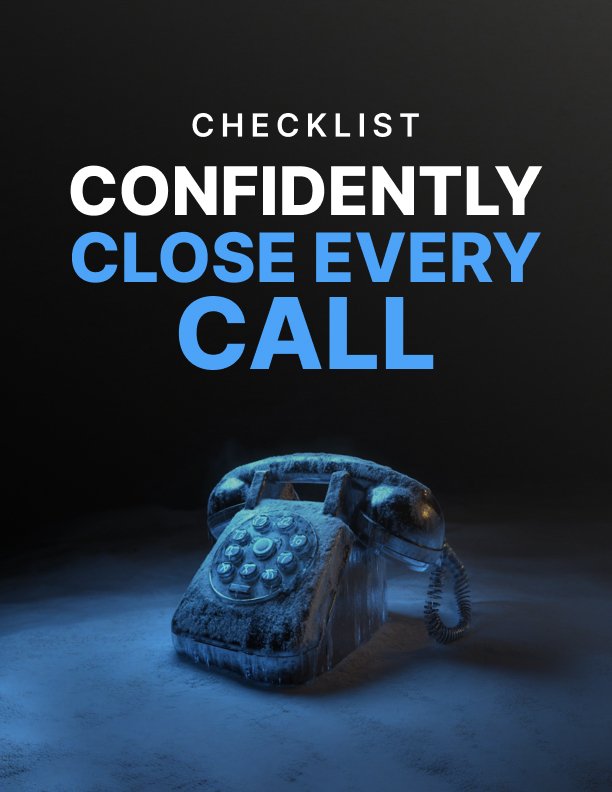 Confidently Close Every Call Checklist